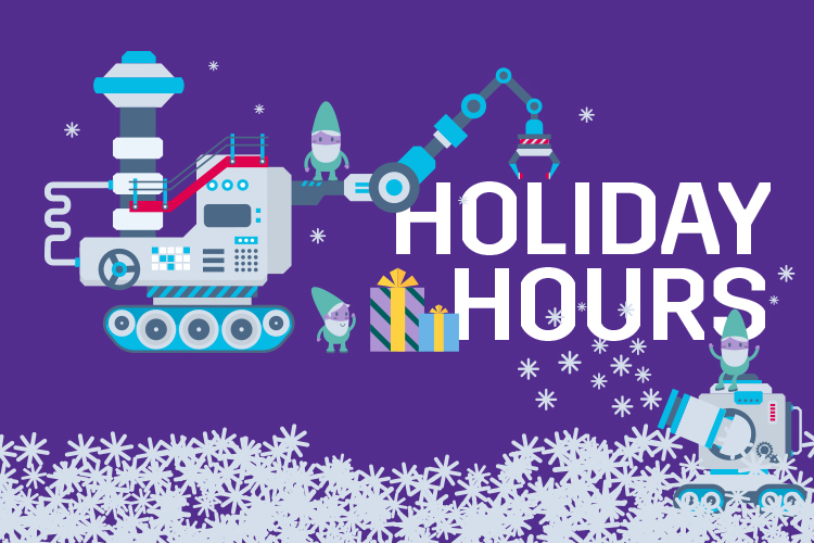 Holiday hours graphic with elves on machines